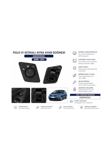 Polo Vı Isıtmalı Ayna Ayar Düğmesi 6q0959565 2009-2017