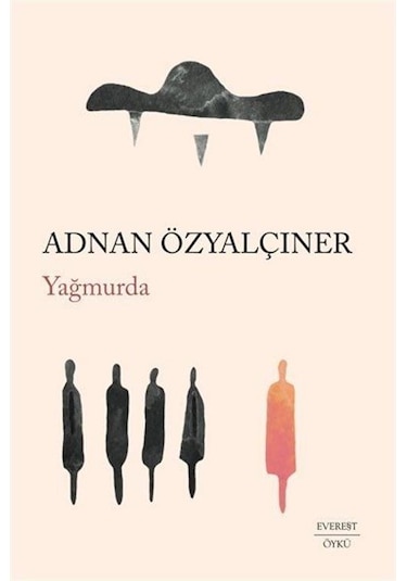 Yağmurda - Adnan Özyalçıner - Everest Yayınları
