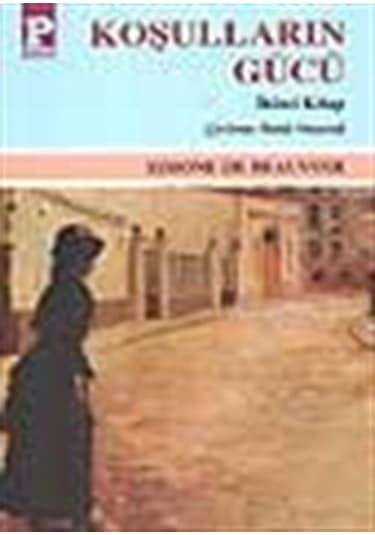 Koşulların Gücü 2 - Simone De Beauvoir - Payel