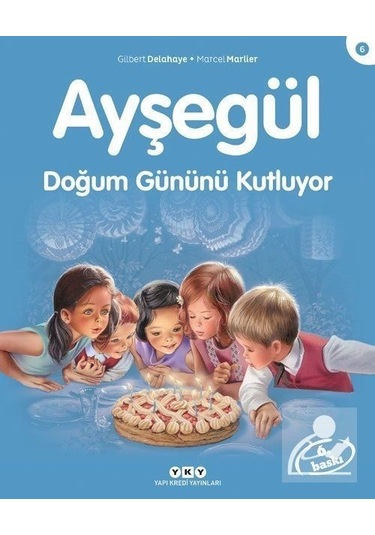 Mercankitap Ayşegül / Doğum Gününü Kutluyor / Gilbert Delahaye