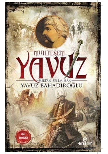 Muhteşem Yavuz Sultan Selim Han