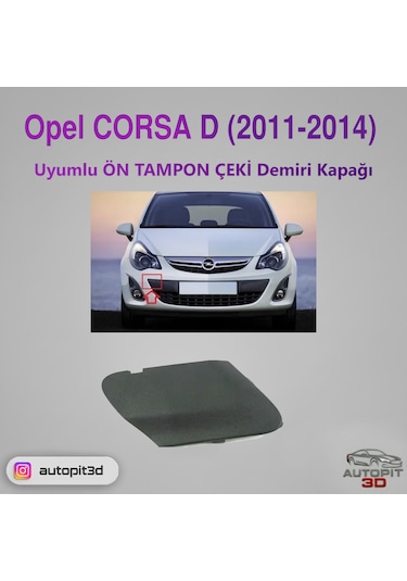 Opel Corsa D 2011 2014 Uyumlu Ön Tampon Çeki Demiri Kapağı