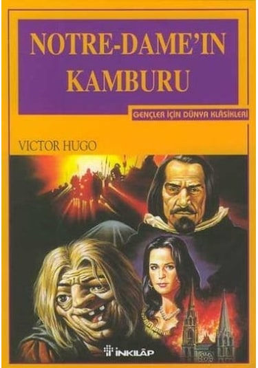 Notre Dame'in Kamburu - Victor Hugo - İnkılap Kitabevi