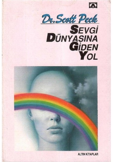 Sevgi Dünyasına Giden Yol 1.baskı