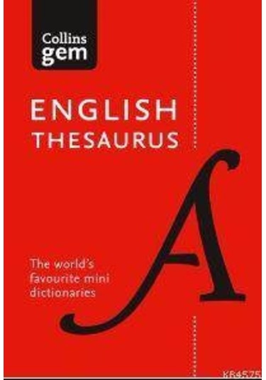 Collins English Thesaurus Gem Edition: 128000 synonyms and antonyms in a mini format (Collins Gem)- Harper Collins UK