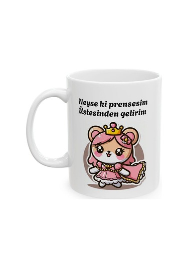 Neyse Ki Prensesim Üstesinden Gelirim Baskılı Porselen Beyaz Lüks Kupa Bardak Beyaz