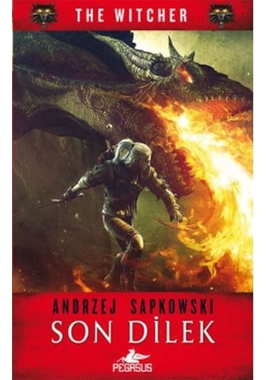Son Dilek - Andrzej Sapkowski - Pegasus