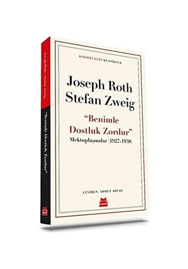 Benimle Dostluk Zordur: Mektuplaşmalar 1927-1938