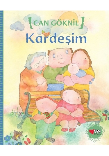 Kardeşim - Can Göknil - Can Çocuk Yayınları