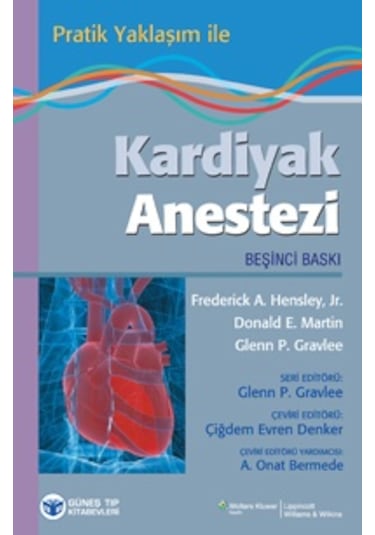 Pratik Yaklaşım İle Kardiyak Anestezi