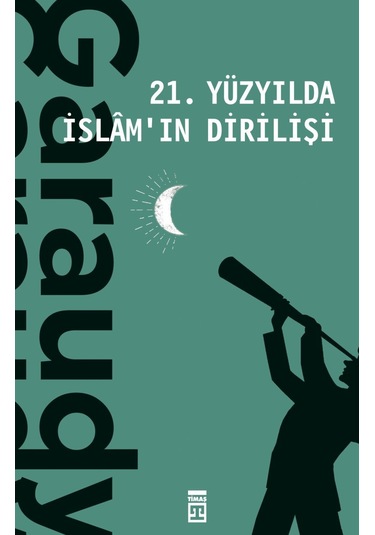 21. Yüzyılda Islamın   Dirilişi