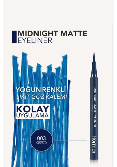 Flormar Midnight Matte Keçe Uçlu Mat Likit Göz Kalemi 003 Dark Blue