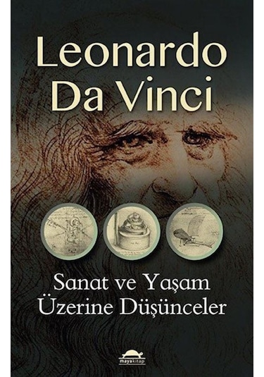 Sanat Ve Yaşam Üzerine Düşünceler / Leonardo Da Vinci 9786057605580