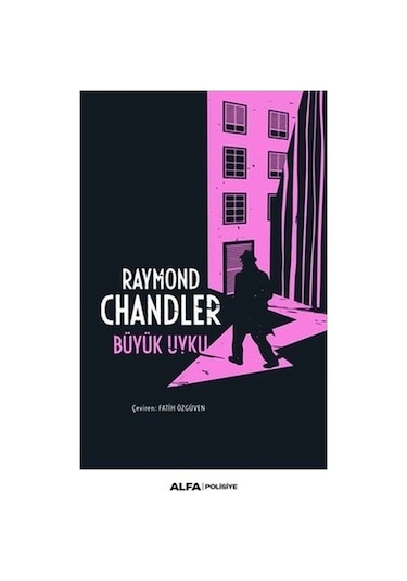 Büyük Uyku - Raymond Chandler - Alfa Yayıncılık