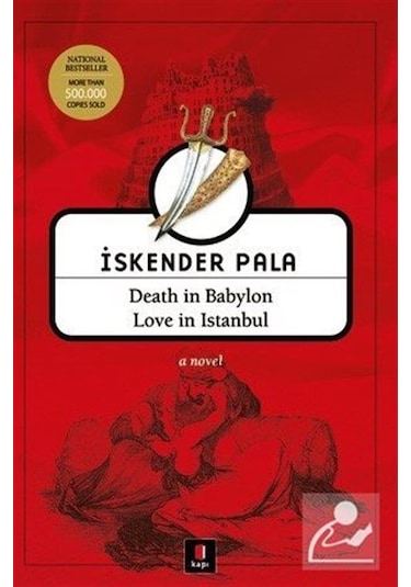 Death in Babylon Love in Istanbul - İskender Pala - Kapı Yayınları