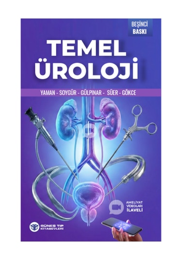 Temel Üroloji 5. Baskı Ameliyat Videoları İlaveli