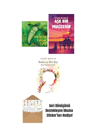 Yüksekten Korkan Tırtıl + Aşk Bir Mucizedir + Kadın Ve Her Şey Aynı Kelimelerdir