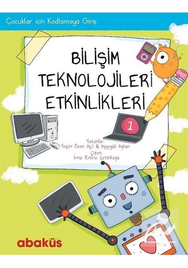 Mercankitap- Çocuklar için Kodlama -Bilişim Teknolojileri Etkinlikleri 1 / ...