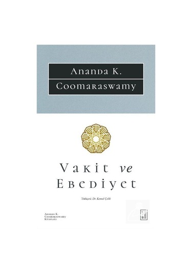 Mercankitap Vakit ve Ebediyet / Ananda K. Coomaraswamy