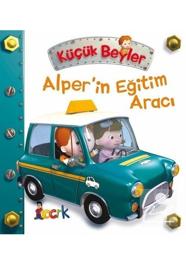 Mercankitap Küçük Beyler / Alper'In Eğitim Aracı / Emilie Beaumont