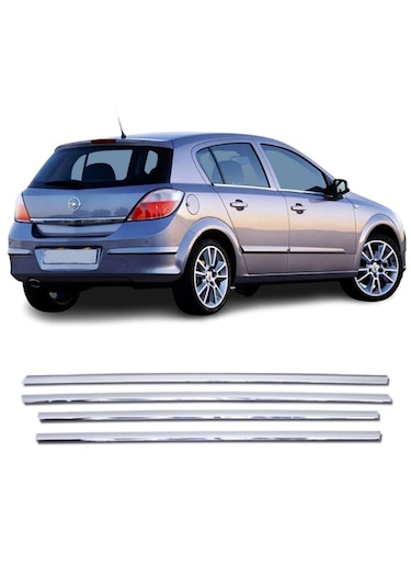 Opel Astra H Hb Krom Cam Çıtası 4 Prç 2004-2009 Arası P.çelik