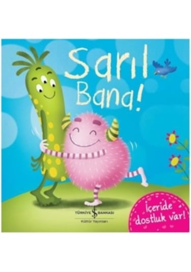 Sarıl Bana !