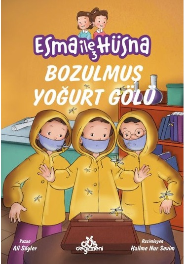 Esma İle Hüsna 3 - Bozulmuş Yoğurt Gölü