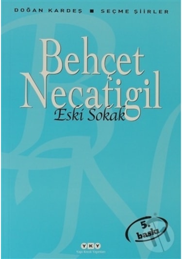 Yapı Kredi Yayınları Eski Sokak Seçme Şiirler