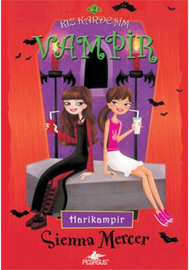 Kız Kardeşim Vampir 2 - Harikampir - Sienna Mercer - Pegasus