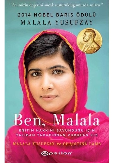 Ben Malala - Malala Yusufzay -  Chiristina Lamb - Epsilon Yayınevi