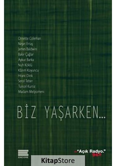 Biz Yaşarken...- Encore
