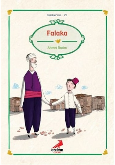 Falaka - Ahmet Rasim - Erdem Çocuk