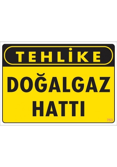 SÖNSAN UYARI LEVHALARI "TEHLİKE DOĞALGAZ HATTI" PVC 25*35