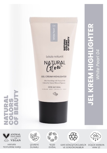 Bade Natural Jel Krem Highlighter White Pearl 04 %100 Doğal