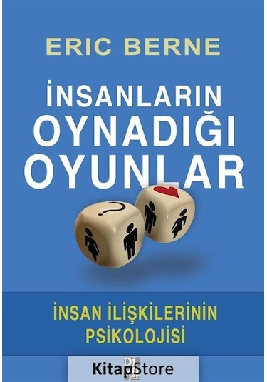 İnsanların Oynadığı Oyunlar - Dr. Eric Berne