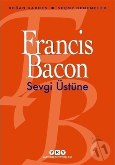 Sevgi Üstüne -  Francis Bacon -  Yapı Kredi Yayınları