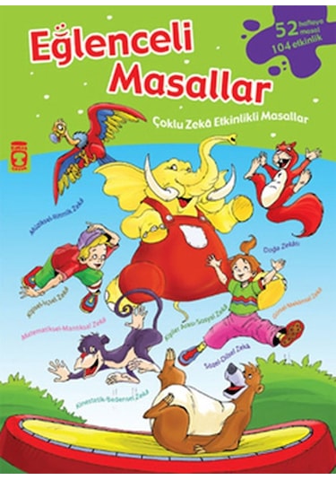 Eğlenceli Masallar - Nurşen Şirin - Timaş Çocuk