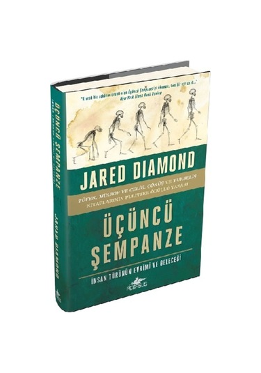 Üçüncü Şempanze: İnsan Türünün Evrimi Ve Geleceği (Ciltli) - Jared Diamond