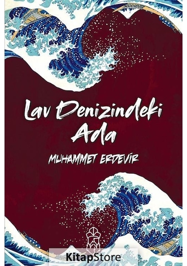 Lav Denizindeki Ada - Muhammet Erdevir