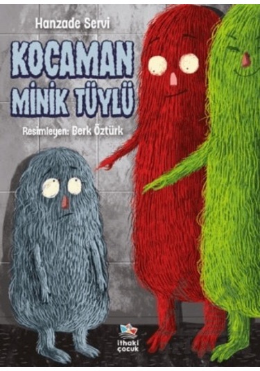 Kocaman Minik Tüylü