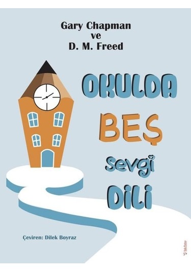 Okulda Beş Sevgi Dili - D. M. Freed - Sola Unitas
