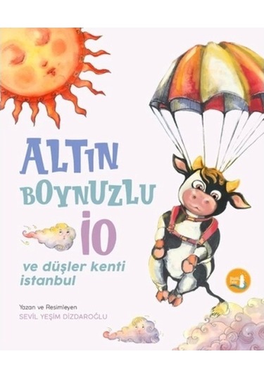 Altın Boynuzlu İo Ve Düşler Kenti İstanbul
