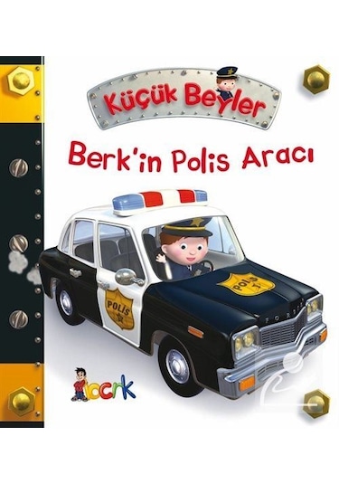 Mercankitap Küçük Beyler / Berk'In Polis Aracı / Emilie Beaumont