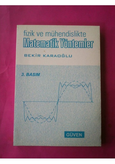 Matematik Yöntemler Fizik ve Mühendislikte