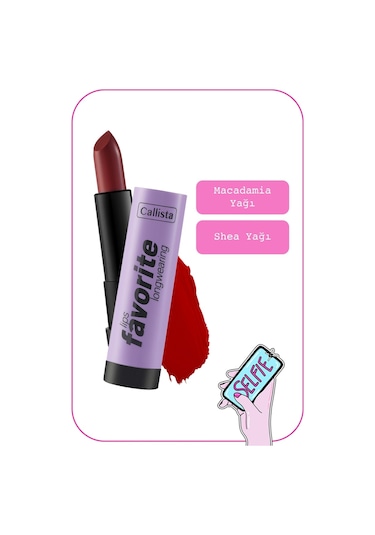 Callista Lips Favorite Longwearing Lipstick Kalıcı Ruj 303 Bold Princess