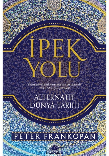 Ipek Yolu & Alternatif Dünya Tarihi