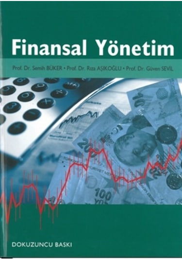 Finansal Yönetim Semih Büker, Rıza Aşıkoğlu, Güven Sevil