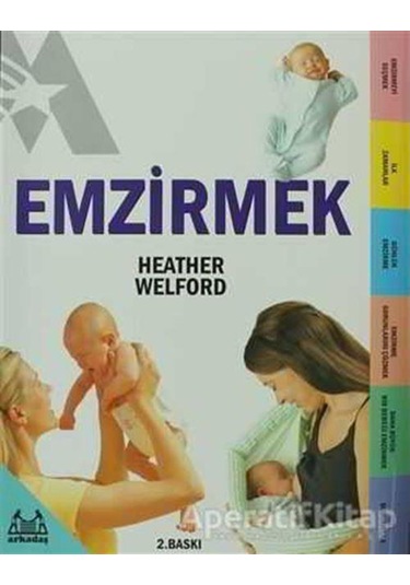 Emzirmek - Heather Welford - Arkadaş Yayıncılık