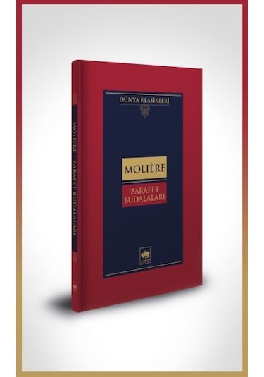 Zarafet Budalaları-dünya Klasikleri Ciltli