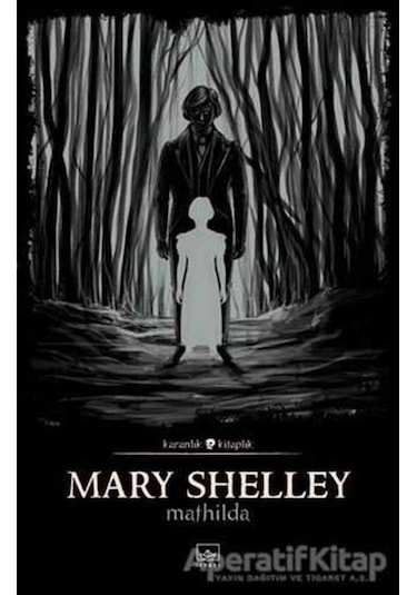 Mathilda - Mary Shelley - Ithaki Yayınları